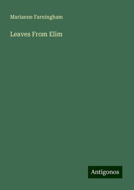 Leaves From Elim