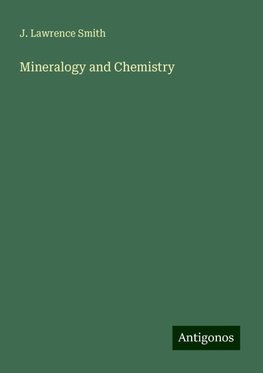 Mineralogy and Chemistry