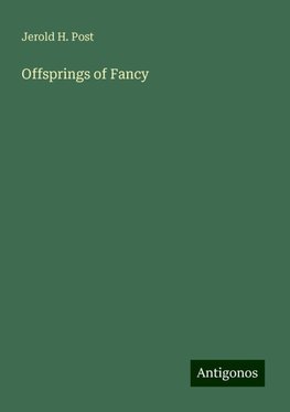 Offsprings of Fancy