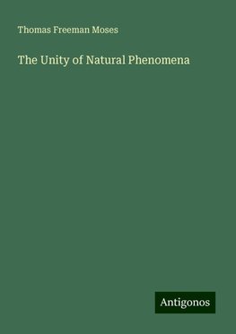 The Unity of Natural Phenomena