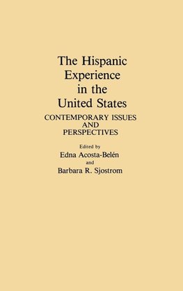 The Hispanic Experience in the United States