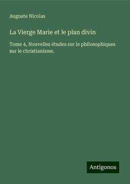 La Vierge Marie et le plan divin