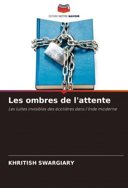 Les ombres de l'attente