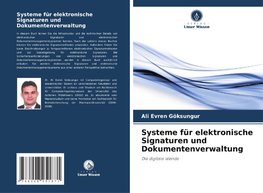 Systeme für elektronische Signaturen und Dokumentenverwaltung