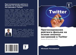 Prognozirowanie rejtinga fil'ma na osnowe analiza nastroenij w Twitter