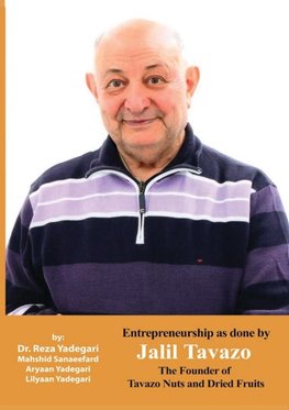 Entrepreneurship as done by Jalil Tavazo