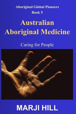 Australian Aboriginal Medicine