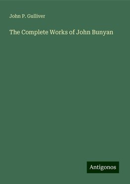 The Complete Works of John Bunyan