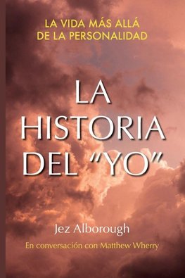 La Historia Del "Yo"