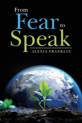 From Fear to Speak