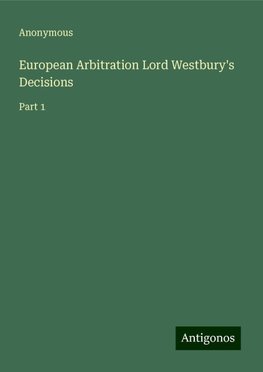 European Arbitration Lord Westbury's Decisions