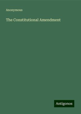 The Constitutional Amendment