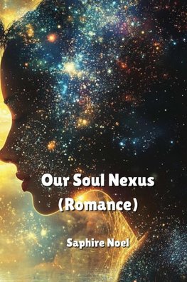 Our Soul Nexus (Romance)