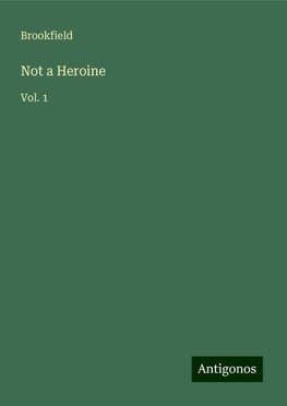 Not a Heroine