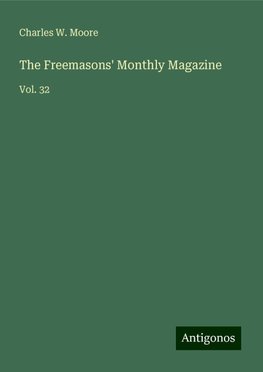 The Freemasons' Monthly Magazine