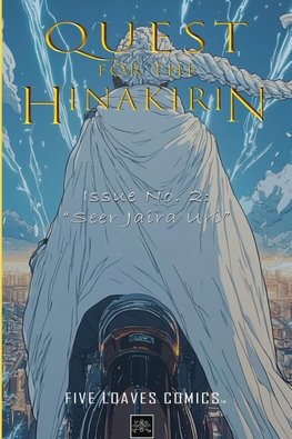 Quest for the HinaKirin Comic Series - Issue No. 2