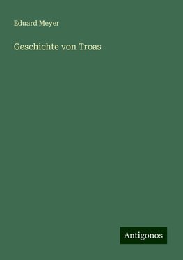 Geschichte von Troas