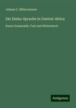 Die Dinka-Sprache in Central-Africa