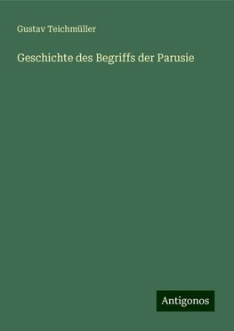 Geschichte des Begriffs der Parusie