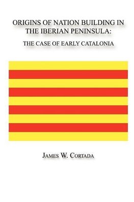 Origins of Nation Building in the Iberian Peninsula