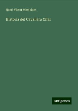 Historia del Cavallero Cifar