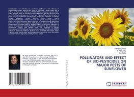 POLLINATORS AND EFFECT OF BIO-PESTICIDES ON MAJOR PESTS OF SUNFLOWER