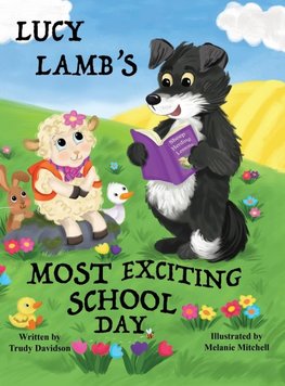 Lucy Lamb's Most Exciting School Day