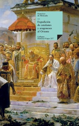 Expedición de catalanes y aragoneses al Oriente