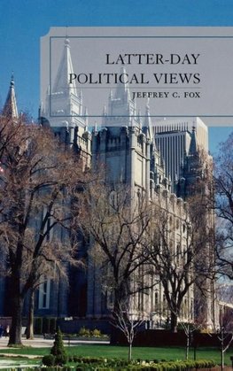 Latter-Day Political Views