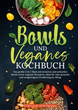 Bowls und Veganes Kochbuch