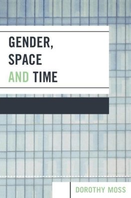 Gender, Space, and Time