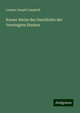 Kurzer Abriss des Geschichte der Vereinigten Staaten