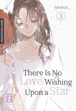 There Is No Love Wishing Upon a Star 01