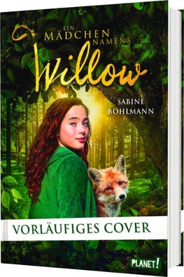 Ein Mädchen namens Willow: Das Buch zum Film