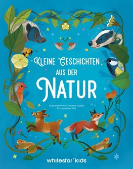 Kleine Geschichten aus der Natur