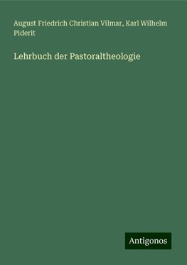 Lehrbuch der Pastoraltheologie