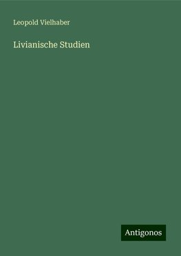 Livianische Studien