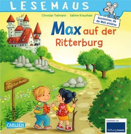 LESEMAUS 17: Max auf der Ritterburg