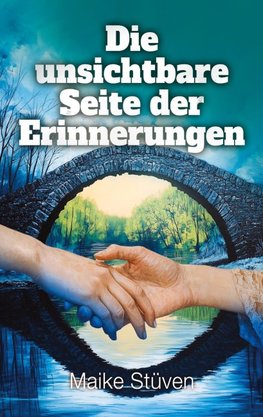 Die unsichtbare Seite der Erinnerungen