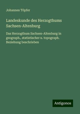 Landeskunde des Herzogthums Sachsen-Altenburg