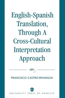 English-Spanish Translation, Through a Cross-Cultural Interpretation Approach