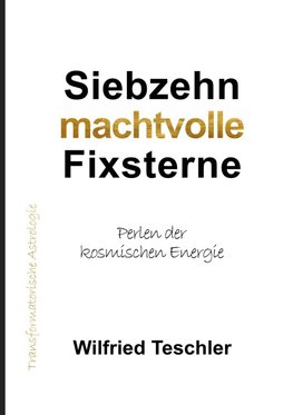 Siebzehn machtvolle Fixsterne