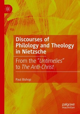 Discourses of Philology and Theology in Nietzsche