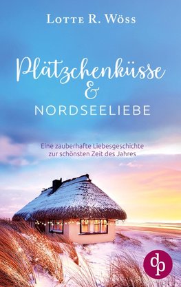 Plätzchenküsse und Nordseeliebe