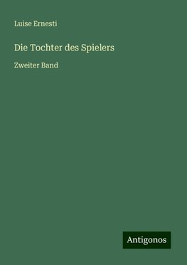 Die Tochter des Spielers