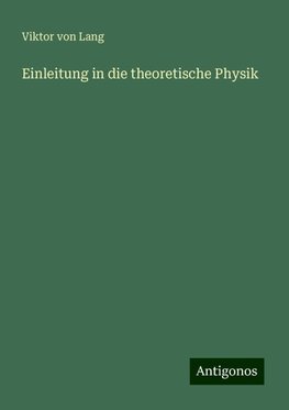 Einleitung in die theoretische Physik