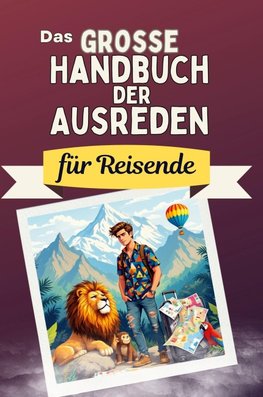 Das große Handbuch der Ausreden