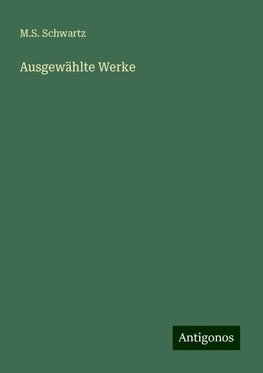 Ausgewählte Werke