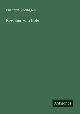 Röschen vom Hofe