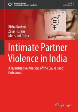 Intimate Partner Violence in India